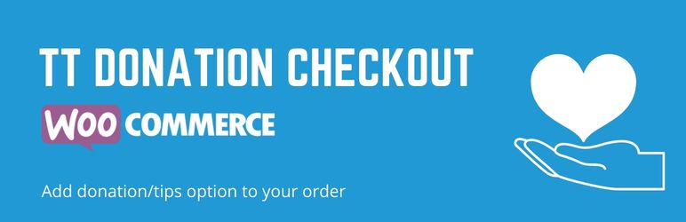 TT Donation Checkout For WooCommerce Preview Wordpress Plugin - Rating, Reviews, Demo & Download