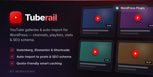 Tuberail – YouTube Gallery, Channel Feed & Auto-Import Plugin for Wordpress Preview - Rating, Reviews, Demo & Download