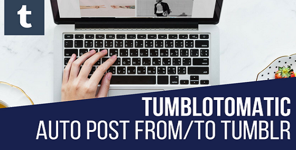 Tumblomatic Automatic Post Generator And Tumblr Auto Poster Plugin For WordPress Preview - Rating, Reviews, Demo & Download