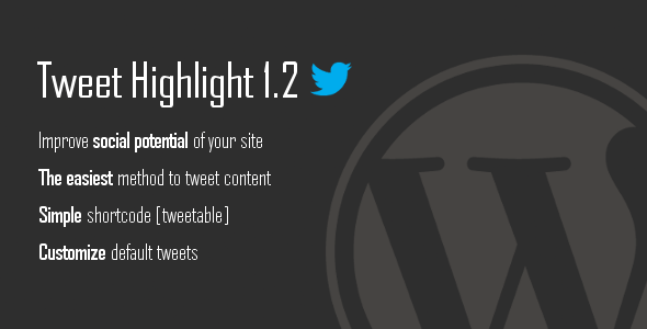 Tweet Highlight – Tweetable Wordpress Shortcode Preview - Rating, Reviews, Demo & Download