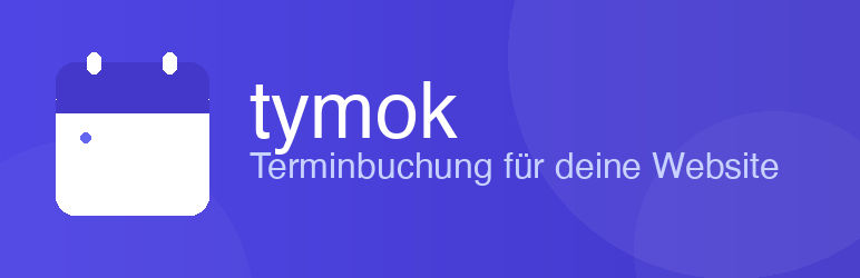 Tymok Terminbuchung Preview Wordpress Plugin - Rating, Reviews, Demo & Download