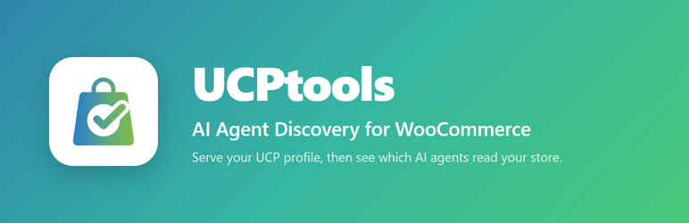 UCPtools – AI Agent Discovery For WooCommerce Preview Wordpress Plugin - Rating, Reviews, Demo & Download