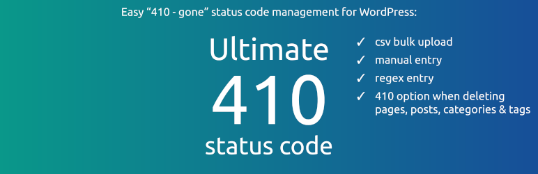 Ultimate 410 Gone Status Code Preview Wordpress Plugin - Rating, Reviews, Demo & Download
