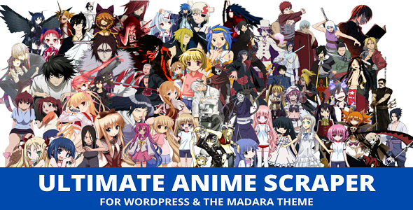 Ultimate Anime Scraper Preview Wordpress Plugin - Rating, Reviews, Demo & Download
