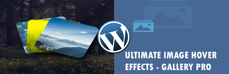 Ultimate Image Hover Effects CSS3 – Photo Gallery Pro Preview Wordpress Plugin - Rating, Reviews, Demo & Download