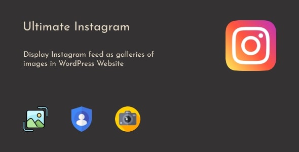 Ultimate Instagram – WordPress Instagram Photo Feed Gallery Plugin Preview - Rating, Reviews, Demo & Download
