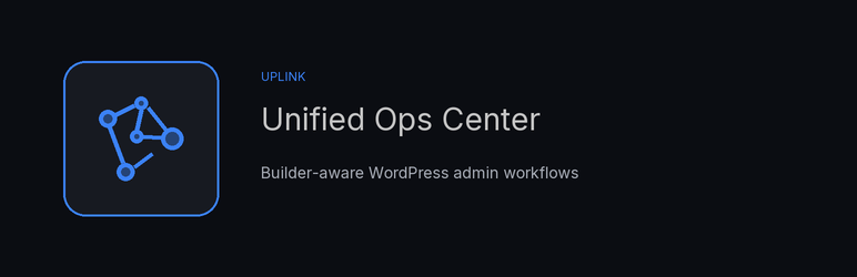 Uplink Unified Ops Center Preview Wordpress Plugin - Rating, Reviews, Demo & Download