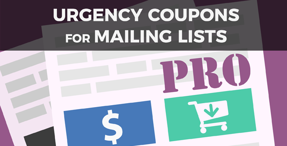 Urgency Coupons For Mailing Lists PRO Preview Wordpress Plugin - Rating, Reviews, Demo & Download