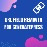 URL Field Remover For GeneratePress
