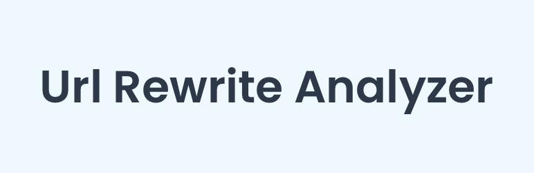 Url Rewrite Analyzer Preview Wordpress Plugin - Rating, Reviews, Demo & Download