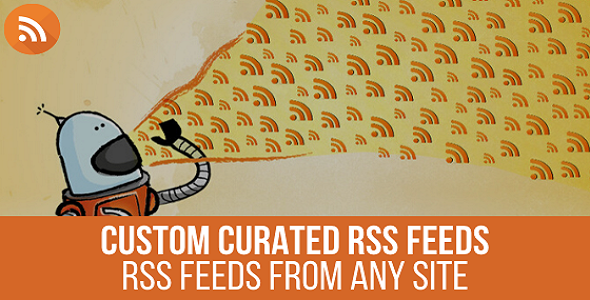 URL To RSS – Custom Curated RSS Feeds, RSS From Any Site Preview Wordpress Plugin - Rating, Reviews, Demo & Download
