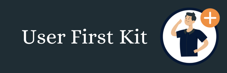 User First Kit Preview Wordpress Plugin - Rating, Reviews, Demo & Download