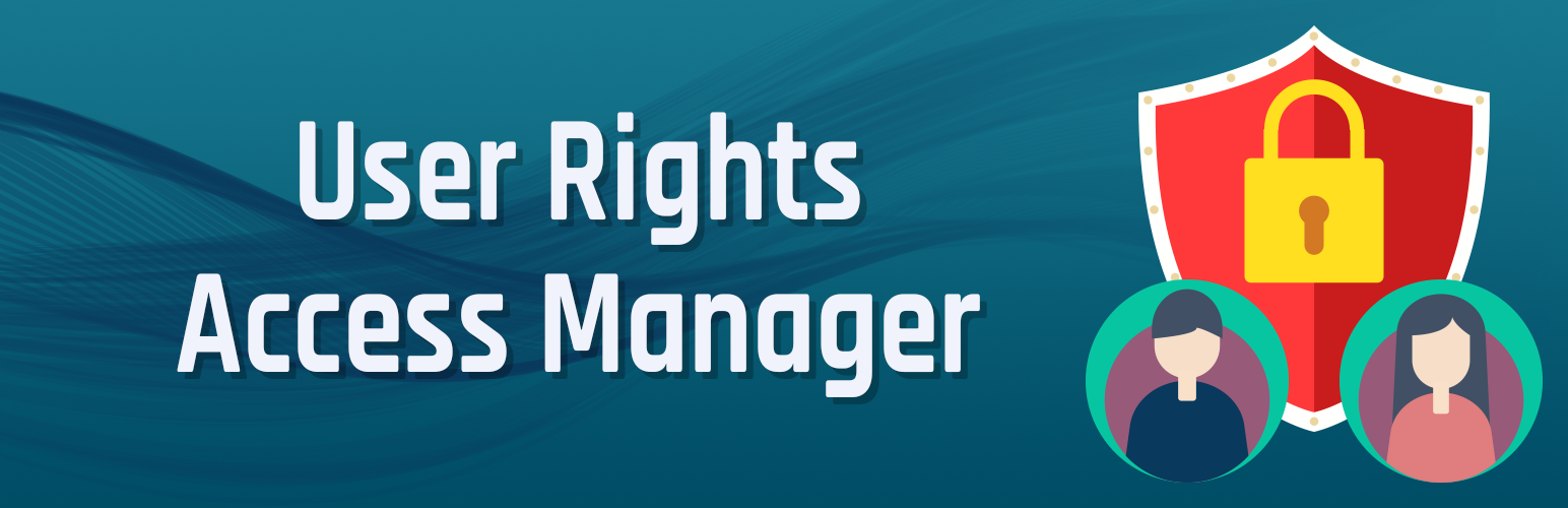User Rights Access Manager Preview Wordpress Plugin - Rating, Reviews, Demo & Download