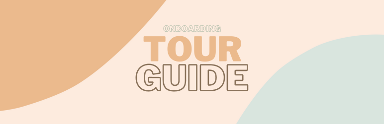 User Tour Guide Preview Wordpress Plugin - Rating, Reviews, Demo & Download