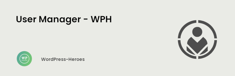 Users Manager – WPH Preview Wordpress Plugin - Rating, Reviews, Demo & Download