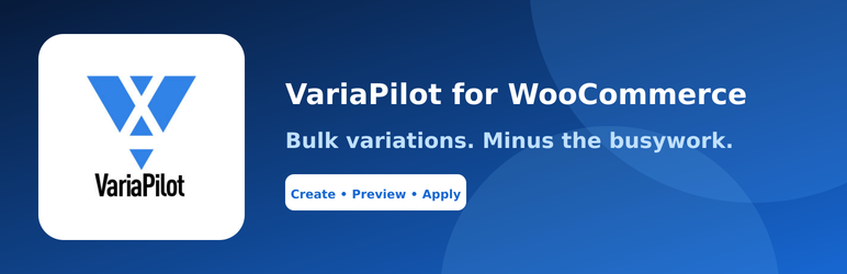 VariaPilot For WooCommerce Preview Wordpress Plugin - Rating, Reviews, Demo & Download