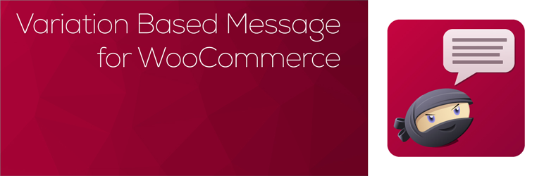 Variation Based Message For WooCommerce Preview Wordpress Plugin - Rating, Reviews, Demo & Download