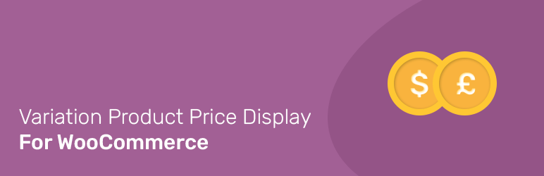 Variation Product Price Display For WooCommerce Preview Wordpress Plugin - Rating, Reviews, Demo & Download