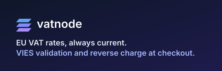Vatnode – EU VAT Validation And Reverse Charge Preview Wordpress Plugin - Rating, Reviews, Demo & Download