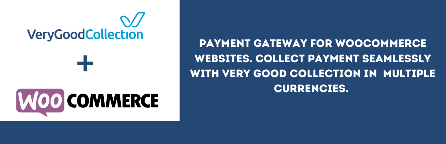 Very Good Collection Payment Gateway For WooCommerce Preview Wordpress Plugin - Rating, Reviews, Demo & Download