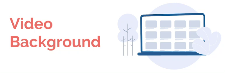 Video Background Block – Use Video As Background In Section Wordpress Plugin - Rating, Reviews, Demo & Download