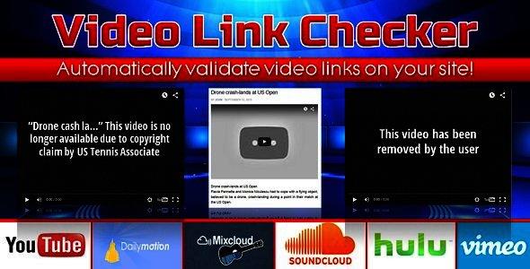 Video Link Checker – Detect Broken Urls From YouTube, DailyMotion, SoundCloud, Vimeo, Etc Wordpress Plugin - Rating, Reviews, Demo & Download