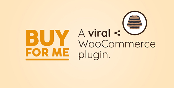 Viral WooCommerce Plugin: BuyForMe Preview - Rating, Reviews, Demo & Download