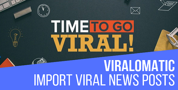 Viralomatic – Viral News Post Generator Plugin For WordPress Preview - Rating, Reviews, Demo & Download