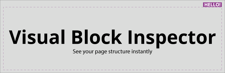 Visual Block Inspector Preview Wordpress Plugin - Rating, Reviews, Demo & Download