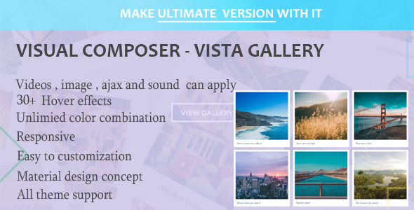Visual Composer – Vista Gallery Preview Wordpress Plugin - Rating, Reviews, Demo & Download