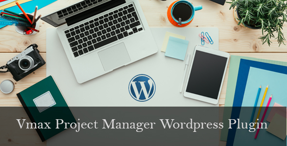 Vmax Project Manager Wordpress Plugin Preview - Rating, Reviews, Demo & Download