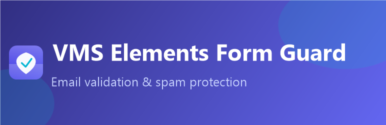 VMS Elements Form Guard Preview Wordpress Plugin - Rating, Reviews, Demo & Download