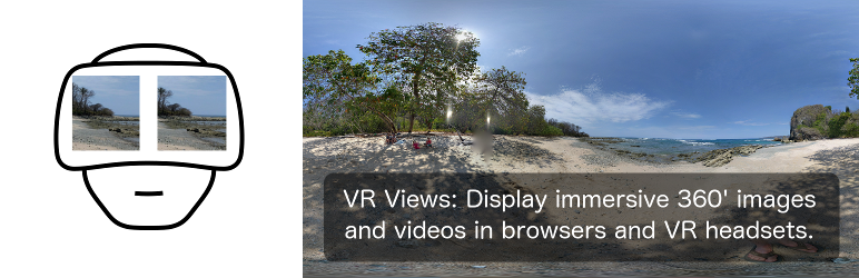 VR Views Preview Wordpress Plugin - Rating, Reviews, Demo & Download