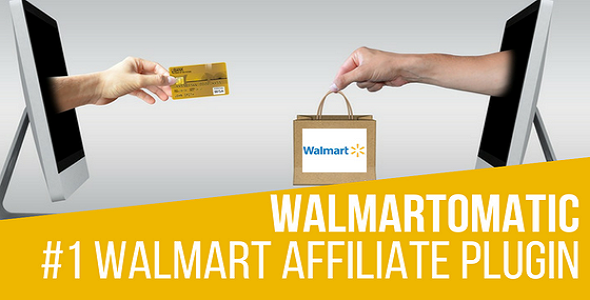 Walmartomatic – Walmart Affiliate Money Generator Plugin For WordPress Preview - Rating, Reviews, Demo & Download