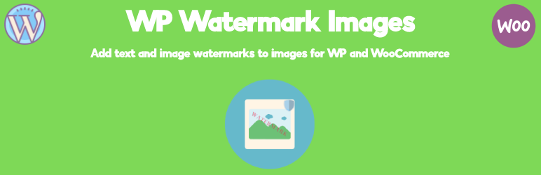 Watermark Images For WP And WooCommerce Preview Wordpress Plugin - Rating, Reviews, Demo & Download