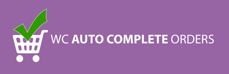 WC Auto Complete Orders Preview Wordpress Plugin - Rating, Reviews, Demo & Download