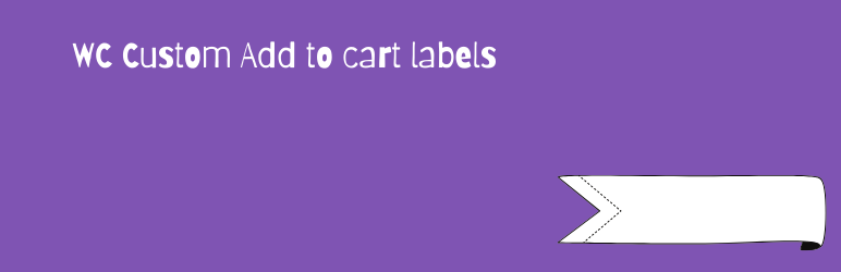 WC Custom Add To Cart Labels Preview Wordpress Plugin - Rating, Reviews, Demo & Download