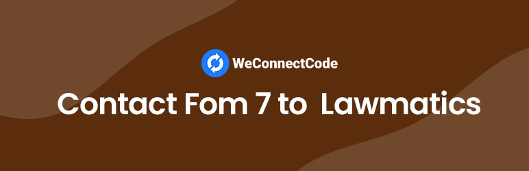 WCC CF7 To Lawmatics Preview Wordpress Plugin - Rating, Reviews, Demo & Download