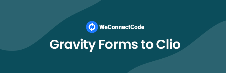 WCC GF To Clio Preview Wordpress Plugin - Rating, Reviews, Demo & Download