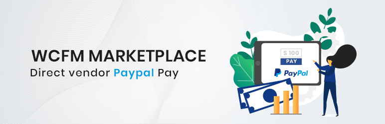 WCFM – Direct PayPal Pay For WooCommerce Multivendor Marketplace Preview Wordpress Plugin - Rating, Reviews, Demo & Download