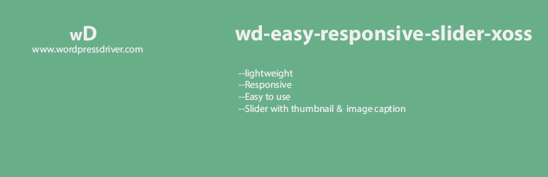 Wd-easy-responsive-slider-xoss Preview Wordpress Plugin - Rating, Reviews, Demo & Download