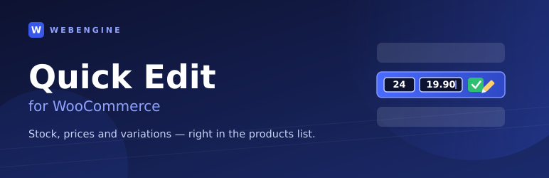Webengine Quick Edit For WooCommerce Preview Wordpress Plugin - Rating, Reviews, Demo & Download