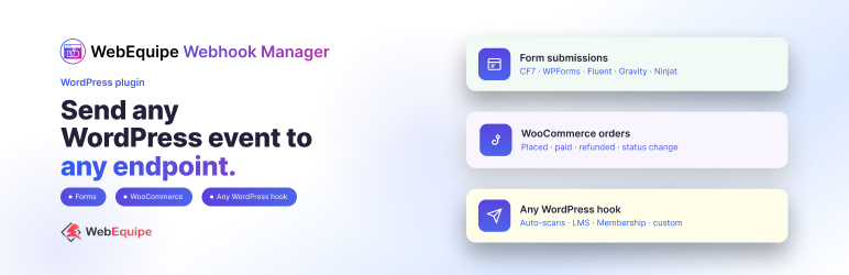 WebEquipe Webhook Manager Preview Wordpress Plugin - Rating, Reviews, Demo & Download
