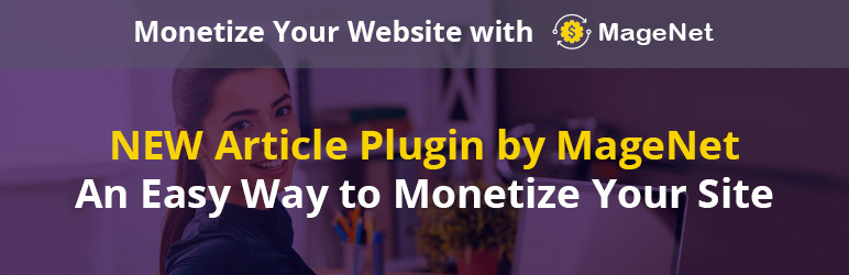 Website Article Monetization By MageNet Preview Wordpress Plugin - Rating, Reviews, Demo & Download