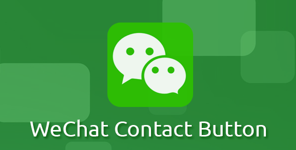 WeChat Contact Button Plugin for Wordpress Preview - Rating, Reviews, Demo & Download