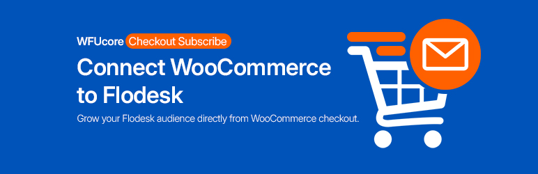 WFUcore Checkout Subscribe Preview Wordpress Plugin - Rating, Reviews, Demo & Download