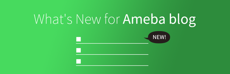 What's New For Ameba Blog Preview Wordpress Plugin - Rating, Reviews, Demo & Download