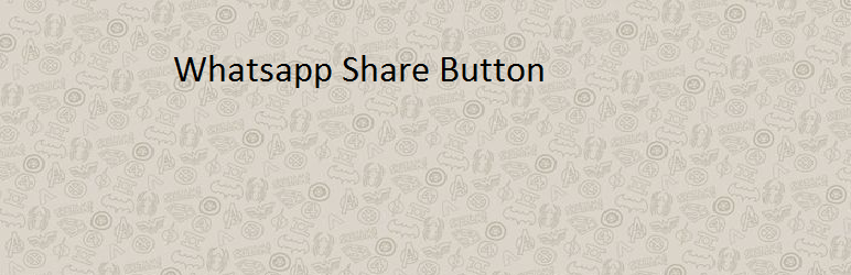 Whatsapp Share Button – Share On Whatsapp Preview Wordpress Plugin - Rating, Reviews, Demo & Download