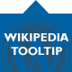Wikipedia Tooltip (Summary, Image) For Keywords In Wordpress (Pages, Posts)