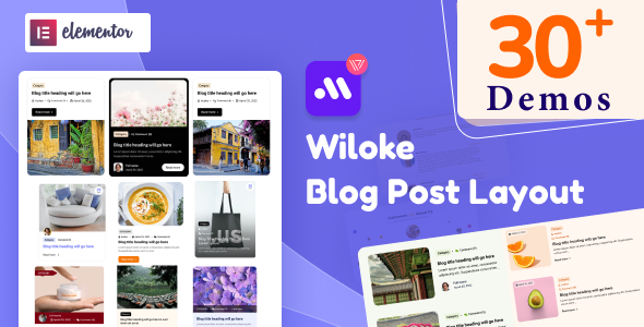 Wiloke Blog Layouts For Elementor Preview Wordpress Plugin - Rating, Reviews, Demo & Download